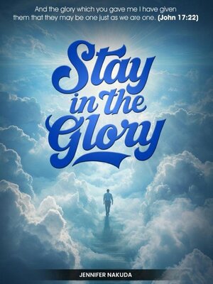 cover image of Stay in the Glory